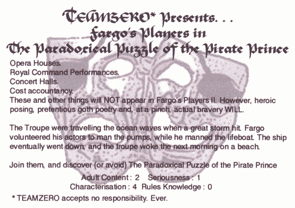 Fargo's Players in The Paradorical Puzzle of the Pirate Prince