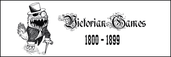 Victorian-Era Games