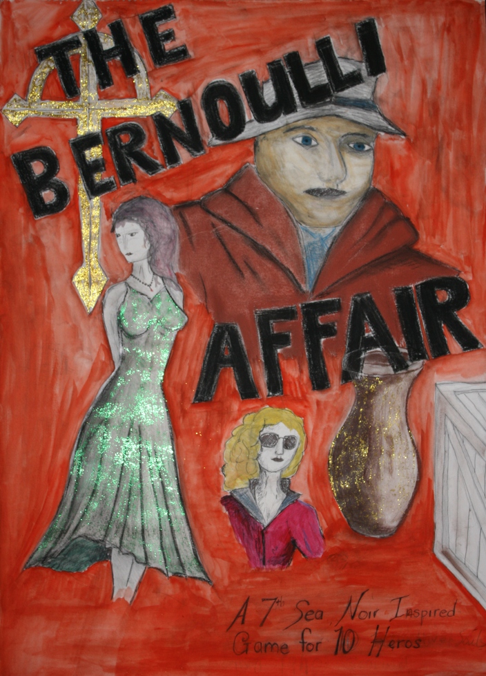 The Bernoulli Affair, A 7th Sea, Noir Inspired Game for 10 Players